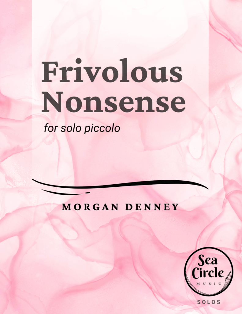 Frivolous Nonsense — original contemporary sheet music for solo piccolo. A celebratory work inspired by Plato's dismissal of wind instruments as feminine and foolish.